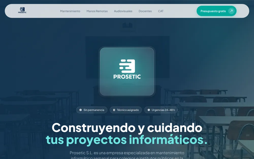 Portada de la web de Prosetic: mantenimiento informático para centros educativos, con técnico asignado y urgencias en 24-48 horas